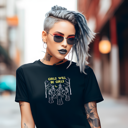 Witchy "Girls Will Be Girls" Tee